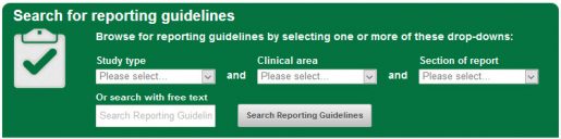 Search for reporting guidelines by study type, clinical area, section of report, or free text